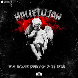 Hallelujah (feat. JJ Lean) [Explicit]