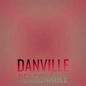 Danville Reasonable