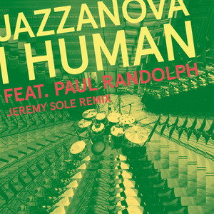 I Human feat. Paul Randolph (Jeremy Sole Dub)