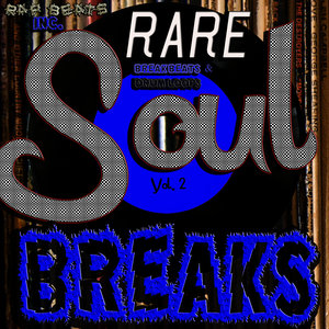 Rare Soul Breaks Breakbeats & Drum Loops, Vol. 2