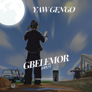 Gbelemor (Open) [Explicit]