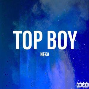 TOP BOY (Explicit)