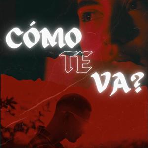 Cómo te va? (Explicit)