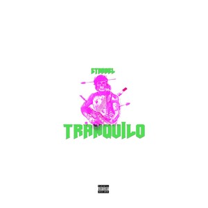 Tranquilo (Explicit)