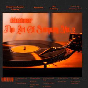 The Art Of Sampling, Vol. 2 (Explicit)