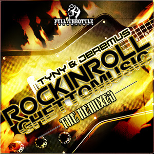 Rockinrollghettomusic (Remixes)