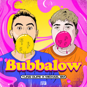 Bubbalow (Explicit)