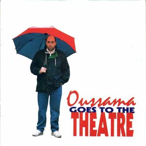 Oussama Goes to the Theatre (Music from the Musical)