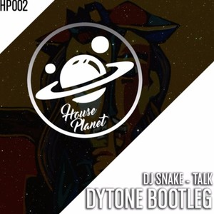 Talk (DYTONE Bootleg)