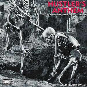 Hustlers Anthem(feat. Twish, TeeBan, Polas & TezThaWave)