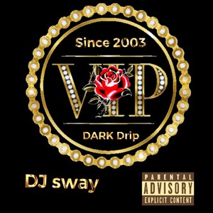 VIP (feat. Prod Sway) [Explicit]