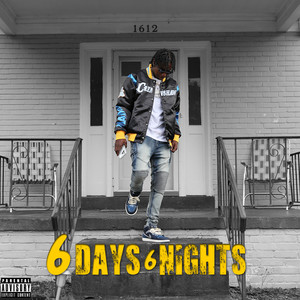 6 Days 6 Nights (Explicit)