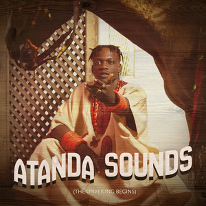Atanda Sounds (The Unveiling Begins)