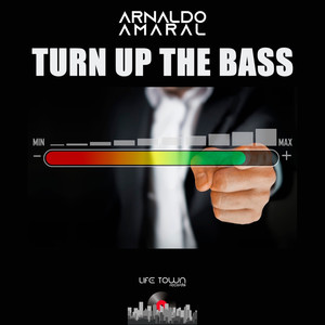 Turn Up The Bass