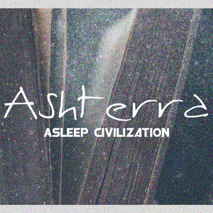 Asleep Civilization