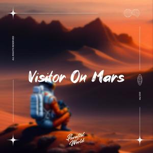 Visitor On Mars