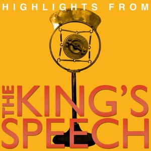 Highlights From The King's Speech