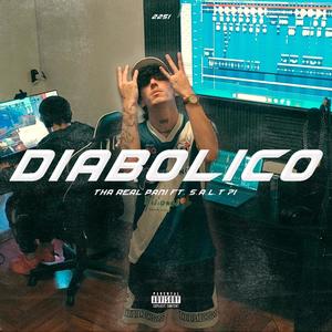 DIABOLICO (feat. S.A.L.T 71) [Explicit]