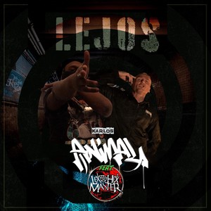 Lejos (feat. Lex the Hex Master) [Explicit]