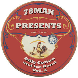 78Man Presents Billy Cotton And His Band, Vol. 4