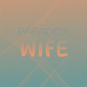 Paradox Wife