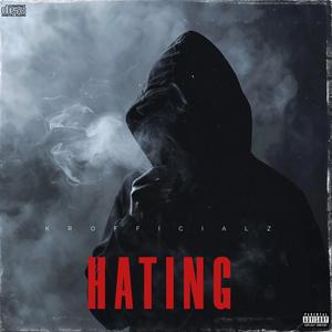 Hating on me (Explicit)