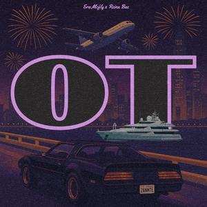 O.T. (feat. Reina Bae) (Explicit)