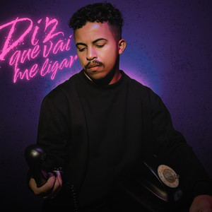 Diz Que Vai Me Ligar