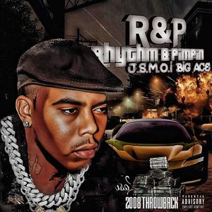 R&P (Rythm & Pimpin) [Explicit]