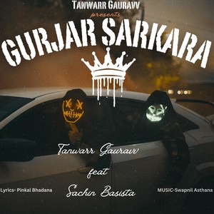 Gurjar Sarkara (feat. Sachin Basista & Pinkal bhadana)