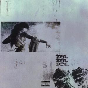 Zen (Explicit)