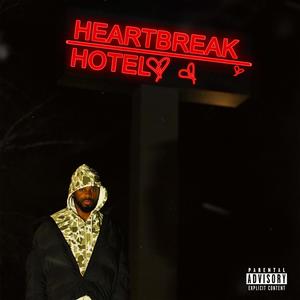 Heart Break Hotel (Explicit)