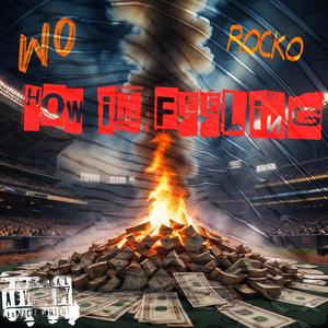 How im feeling (feat. WO)
