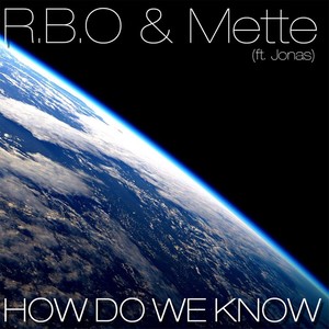 How Do We Know(feat. Jonas)