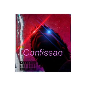 Confissão (Explicit)
