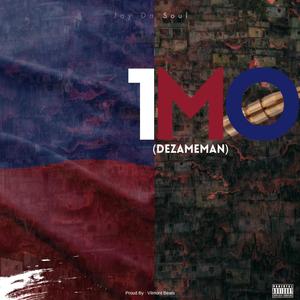 1 MO (Dezameman) [Explicit]