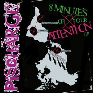 8 Minutes Of Your Attention - EP (Explicit)