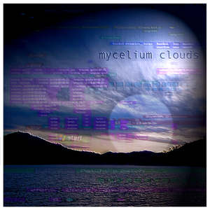 Mycelium Clouds (feat. Tobi Neptune)