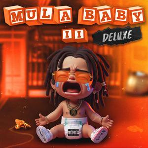 Mula Baby 2 Deluxe (Explicit)