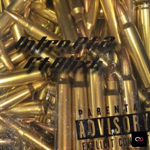 Intro Part2 (feat. Blixk) (Explicit)