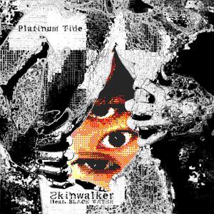 Skinwalker (feat. BLACK WATER) (Explicit)