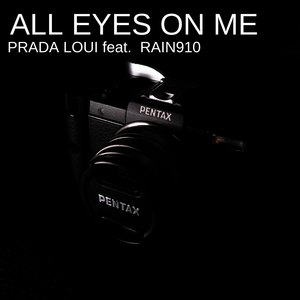 All Eyes on Me (Explicit)