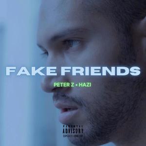 Fake Friends (Explicit)
