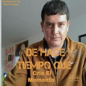 De hace tiempo que (Explicit)