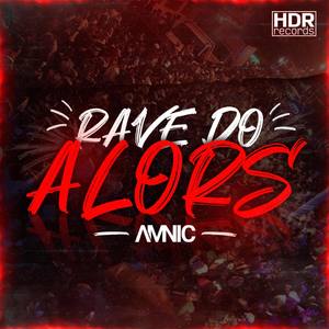 Rave Do Alors On Empurra (Explicit)