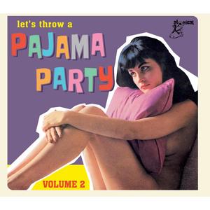 Let's Throw a Pajama Party, Vol. 2