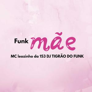 Funk mãe