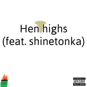 Henthighs (feat. shinetonka) [Explicit]