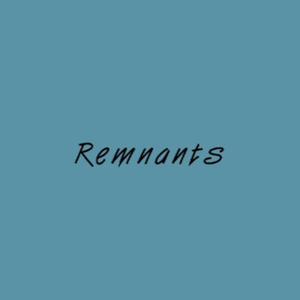 Remnants