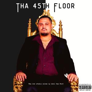 Tha 45th Floor (Explicit)